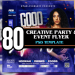 80 - Creative Party & Event Flyer PSD  Fully Layered & Easy to Edit