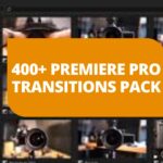 400+ Premiere Pro Transitions Pack