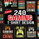 240 Editable Gaming T-shirt Design For Canva