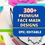 300+ Premium Face Mask Designs