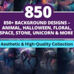 850+ Premium Design Bundle – Animal, Halloween, Flower, Floral, Space, Stone, Unicorn & More