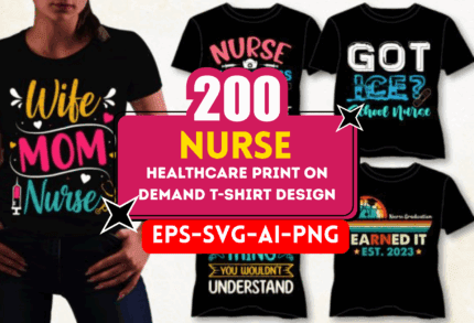 200+ Nurse & Healthcare T-Shirt Design Bundle