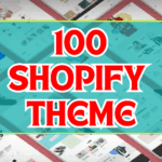 100+ Shopify Premium Themes – Elevate Your Store Experience