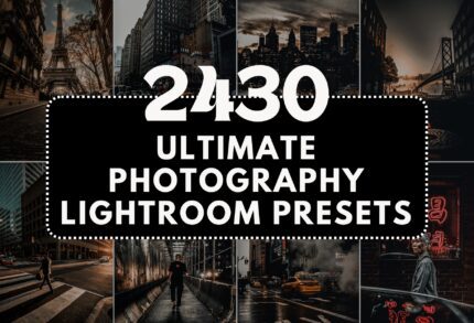 2,430 Ultimate Photography Lightroom Presets