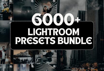 6,000+ Lightroom Presets Bundle